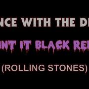 Dance With The Dead Paint It Black Remix