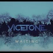 Vicetone Waiting Feat Daisy Guttridge