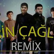 Habil Memmedov Ve Tələbələri Sirin Caglar Remix Dj Kamran Mm