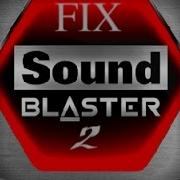 Windows 10 Fix Sound Blaster Cinema 2 Fix