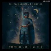 The Chainsmokers Coldplay Something Just Like This Official Instrumental