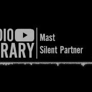 Mast Silent Partner