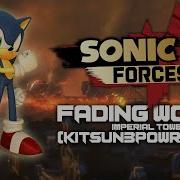 Sonic Forces Remix Imperial Tower Fading World