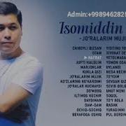 Isomiddin Nur 2024 Yildagi Hamma Qushiqlar