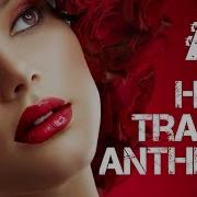 Hard Trance Anthems Part 5