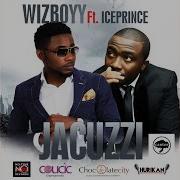 Ice Prince Jacuzzi Feat Ice Prince