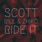 Scott Rill Zhiko Ride It Extended Remix