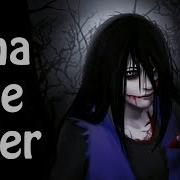 Creepypasta Nina The Killer Крипипаста Нина Убийца