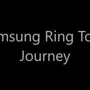 Journey Ringtone Samsung