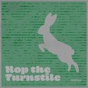 Peerless Hop The Turnstile