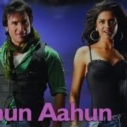 Aahun Aahun Full Song Aahun Aahun Love Aaj Kal 2 Aahun Aahun Remix