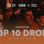 Top 10 Drops Grand Beatbox Battle Loopstantion 2021