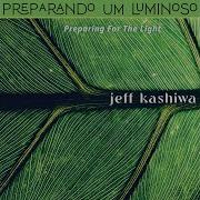 Jeff Kashiwa Luminoso