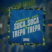 Soca Soca X Trepa Trepa