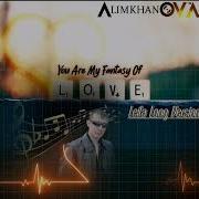 Alimkhanov A You Are My Fantasy Of Love Long Version