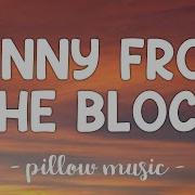 Jenny From The Block Lyrics