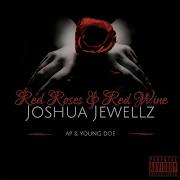 Red Roses Red Wine Feat A P Young Doe