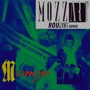 Mozzart Money Roubix Extended Remix