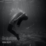 Desolation Noria Beats