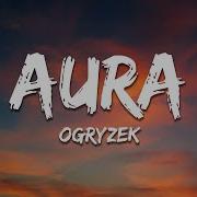 Ogryzek Aura Ultra Slowed Reverb