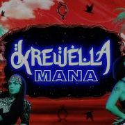 Krewella Mana