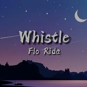 Whistle Flo Rida На Русском