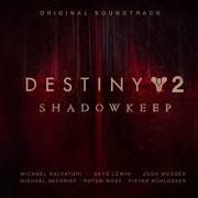 Eye Of The Storm Extended Destiny 2 Shadowkeep Ost