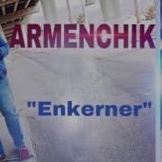 Armenchik Enkerner