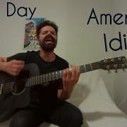 American Idiot Green Day Acoustic Cover By Joel Goguen