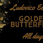 Ludovico Einaudi Golden Butterflies