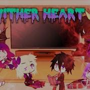 Wither Heart Gacha Life