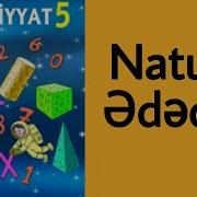 5 Ci Sinif Riyaziyyat Kitabi Seh 12 13 Calismalar Natural Ededler