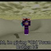 Roblox Id Old Town Road