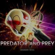 Brandon Yates Predator And Prey