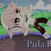 Pula Pula Meme Гача Лайф