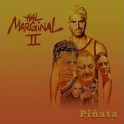 El Marginal 2 Piñata Canción Completa