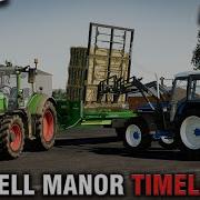 Fs19 Marwell Manor Timelapse 2 Bringing In The Bales