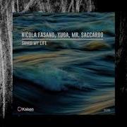 Nicola Fasano Yuga Mr Saccardo Saved My Life Original Mix