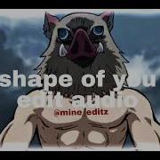 Shape Of You Audio Edit Slowed