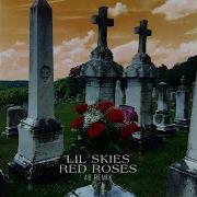 Lil Skies Red Roses 4B Remix