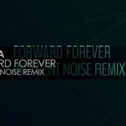 Orkidea Forward Forever Indecent Noise Remix