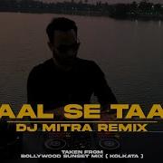 Taal Se Taal Progressive House Remix Dj Mitra Alka Yagnik A R Rahman Taal