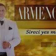 Armenchik Sireci Yes Mekin New