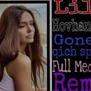 Lilit Hovhannisyan Gone Mi Qich Spaseir Sargsyan Beats Remix 2019