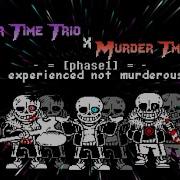 Bad Time Trio X Murder Time Trio