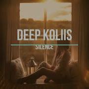 Silence Deep Koliis