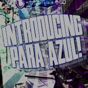 Introducing Para Azul