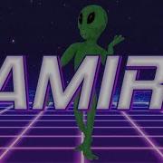 Happy Birthday Amir Alien Remix