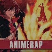 Animerap Ft Кинай Реп Про Аниме Гаро Печать Пламени Garo Honoo No Kokuin Rap 2018