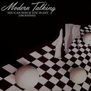 Modern Talking You Can Ein If You Want Rap Remix